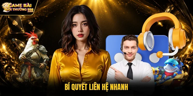 Bí quyết liên hệ nhanh